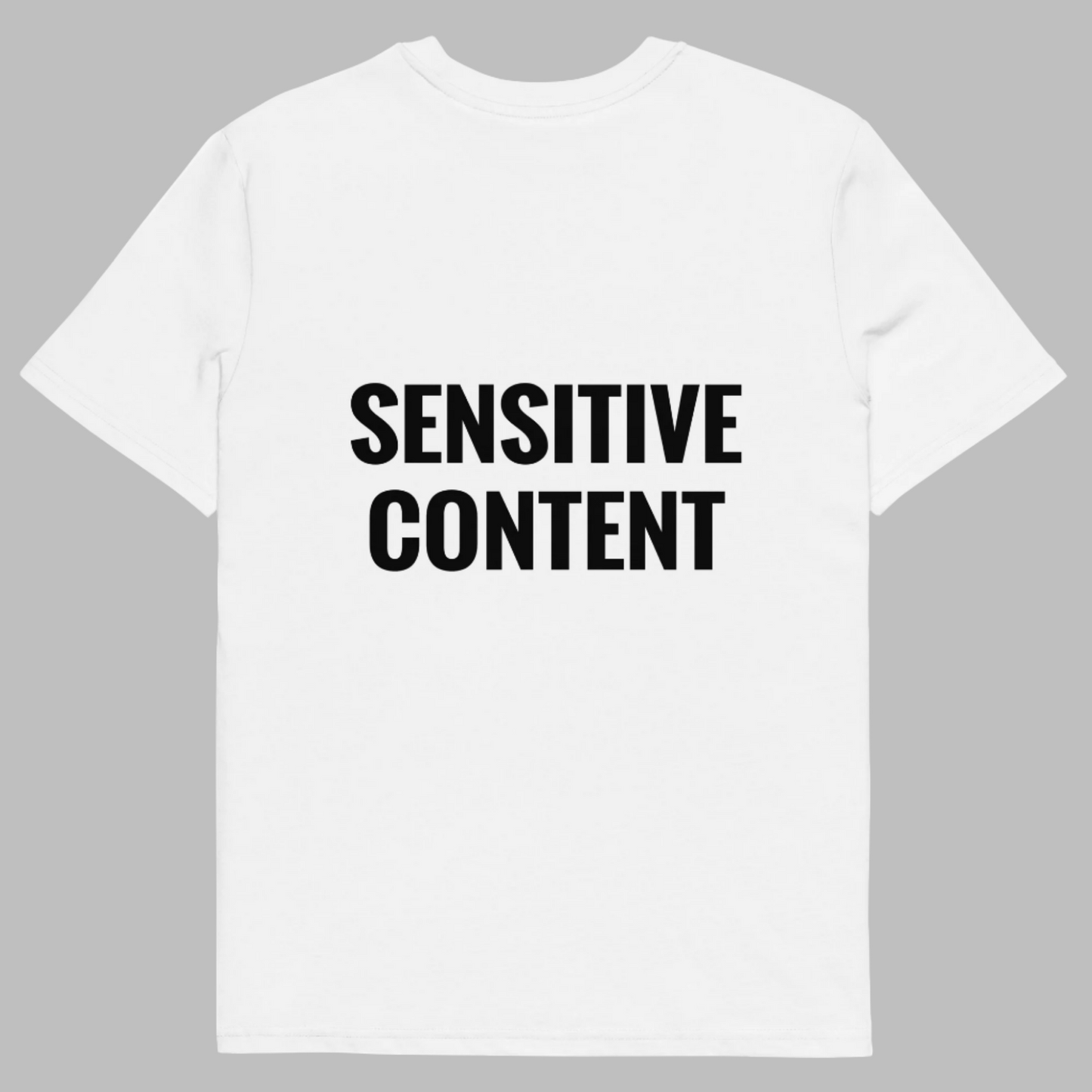 "Sensitive Content" T-Shirt